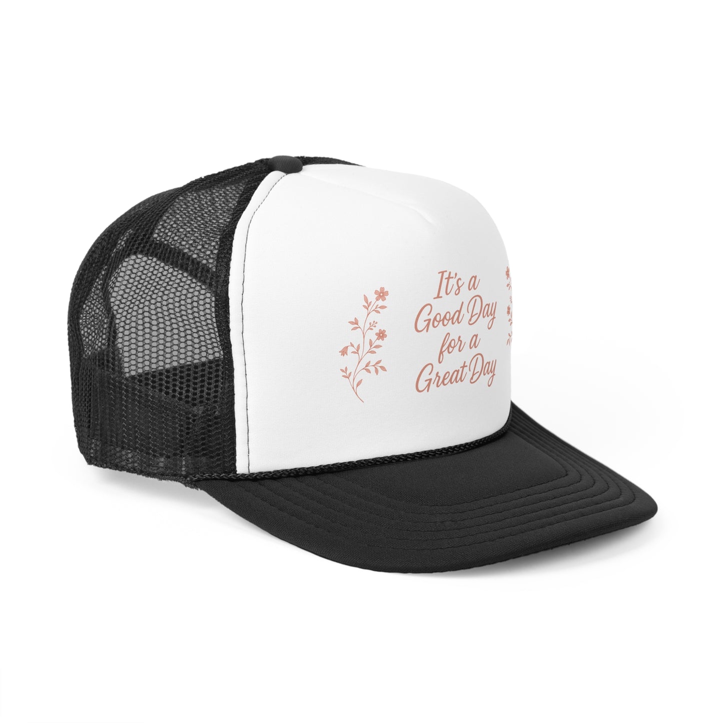 "It's a Good Day for a Great Day" Floral Trucker Hat