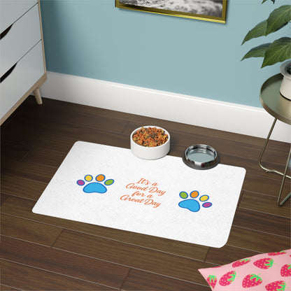"It's a Good Day for a Great Day" Pet Mat