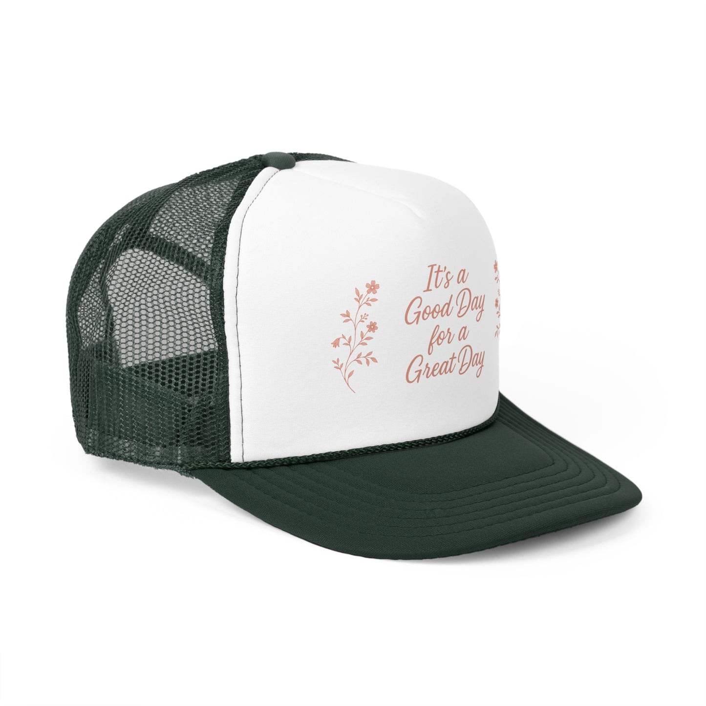 "It's a Good Day for a Great Day" Floral Trucker Hat